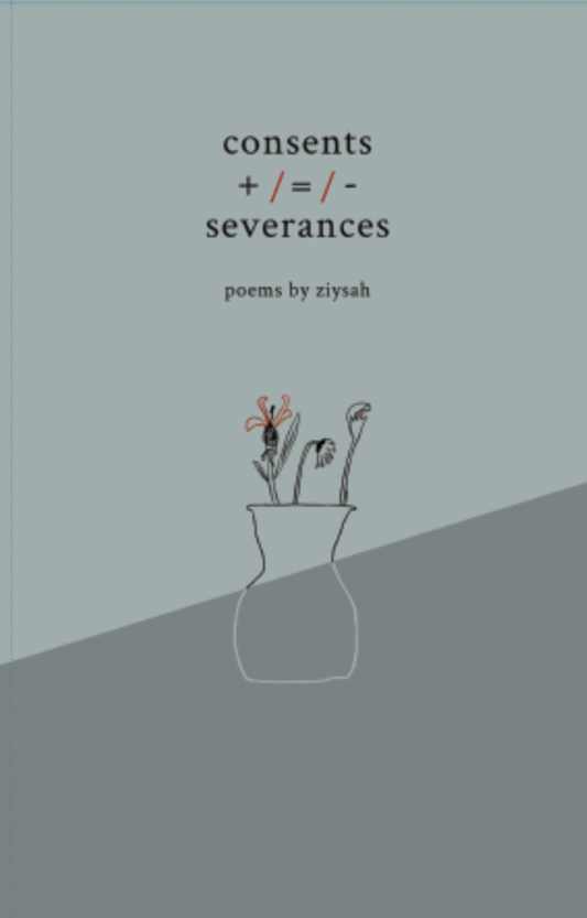 Consents +/=/- Severances - Ziysah von Bieberstein